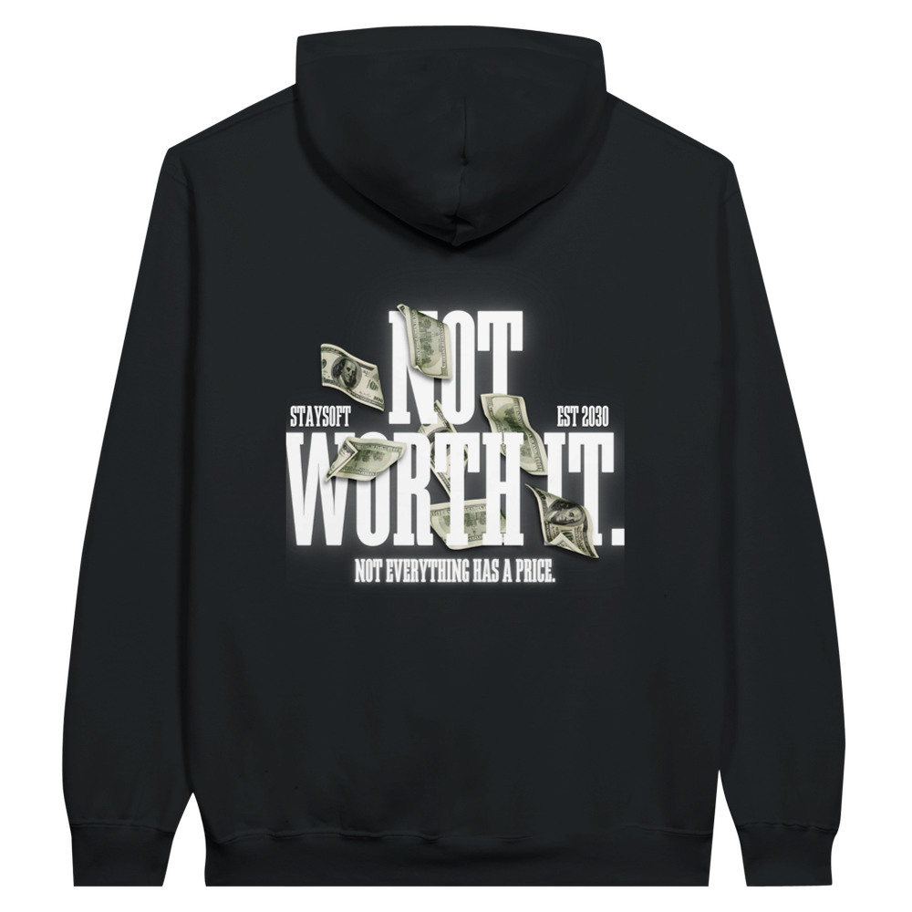 HOODIE "Not Worth It" Ma boutique