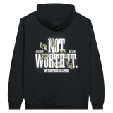 HOODIE "Not Worth It" Ma boutique