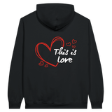 HOODIE “THIS IS LOVE” Ma boutique