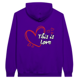 HOODIE “THIS IS LOVE” Ma boutique